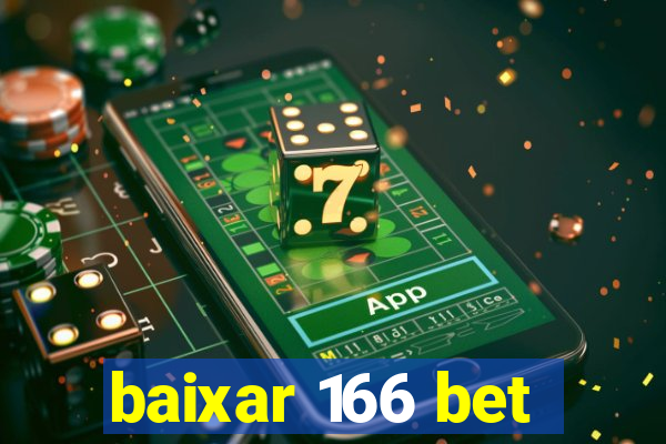 baixar 166 bet